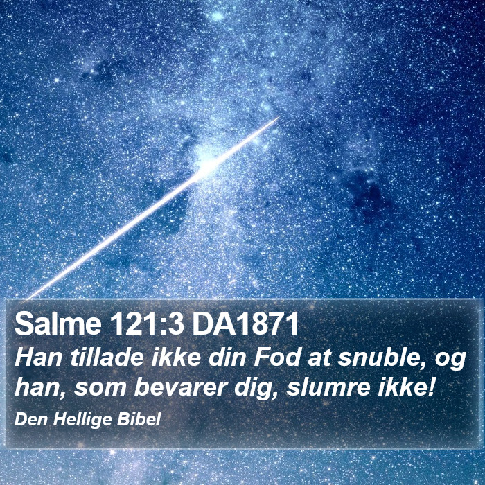 Salme 121:3 DA1871 Bible Study