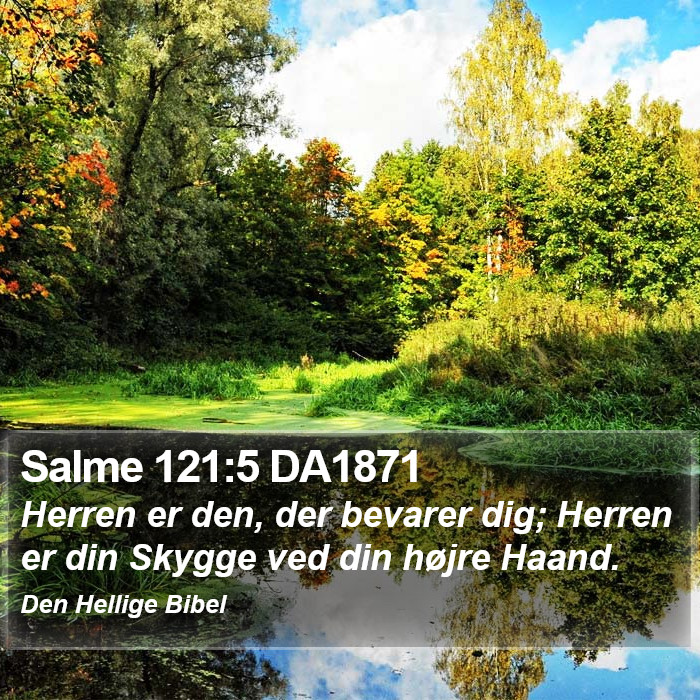 Salme 121:5 DA1871 Bible Study