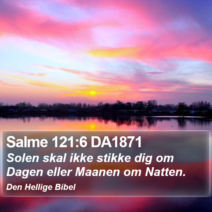 Salme 121:6 DA1871 Bible Study