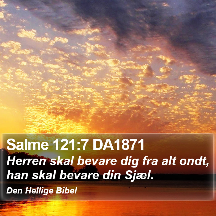 Salme 121:7 DA1871 Bible Study