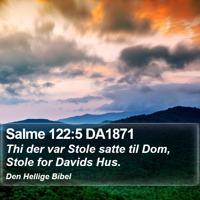 Salme 122:5 DA1871 Bible Study