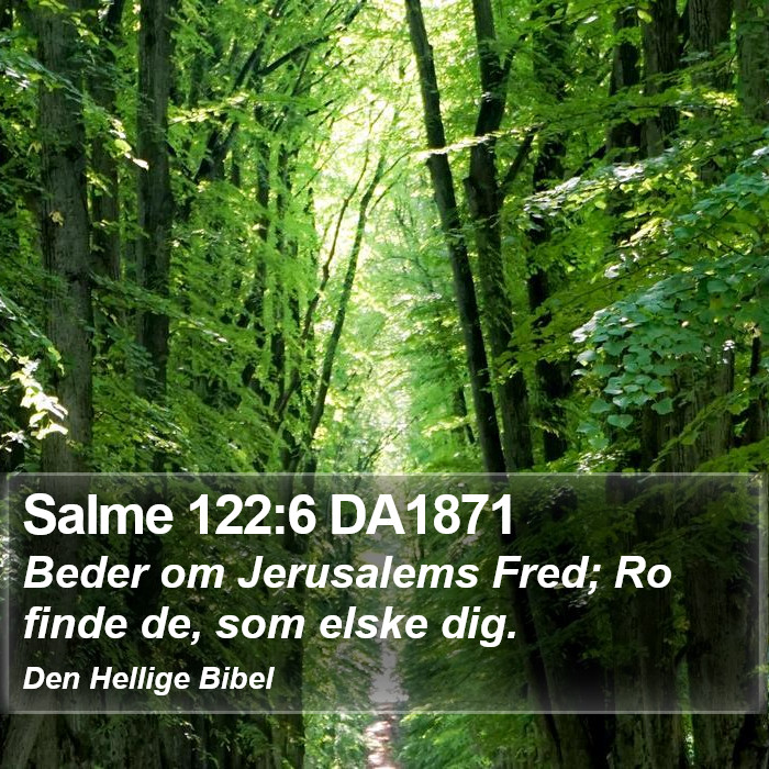 Salme 122:6 DA1871 Bible Study