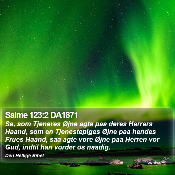 Salme 123:2 DA1871 Bible Study