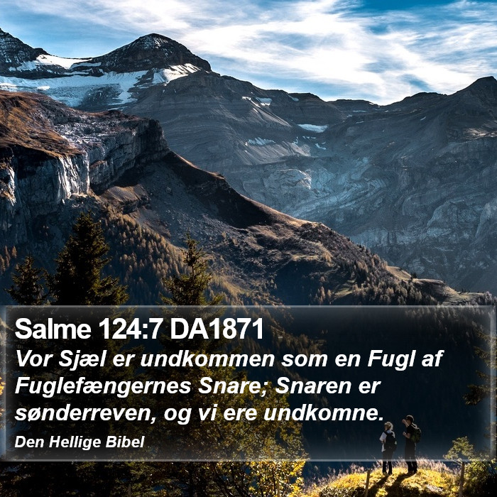 Salme 124:7 DA1871 Bible Study