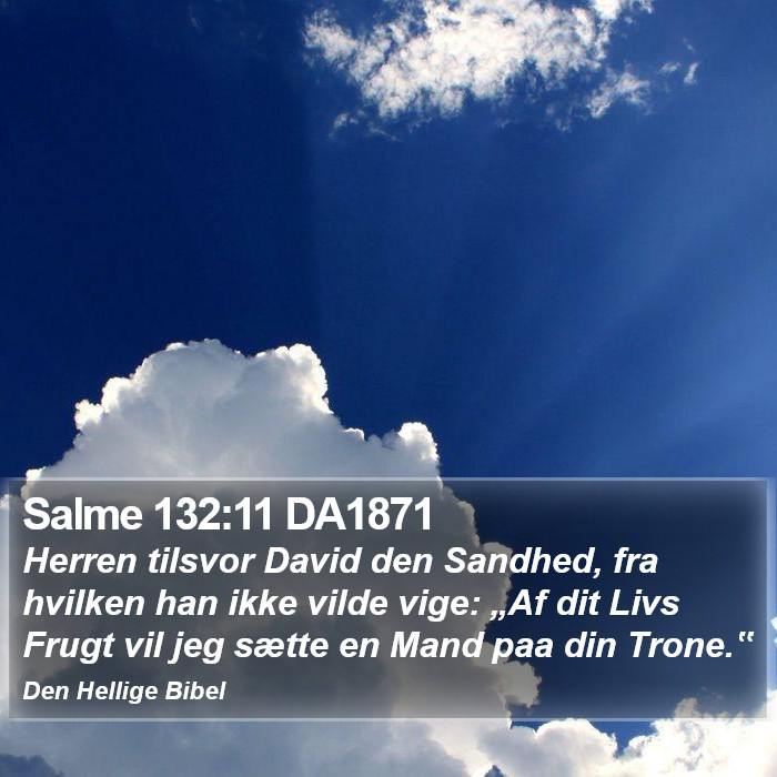 Salme 132:11 DA1871 Bible Study