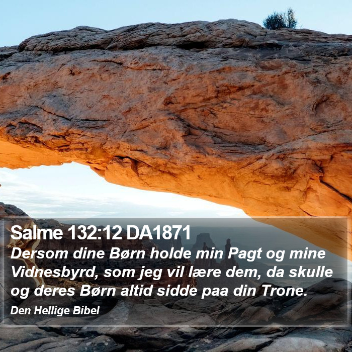 Salme 132:12 DA1871 Bible Study