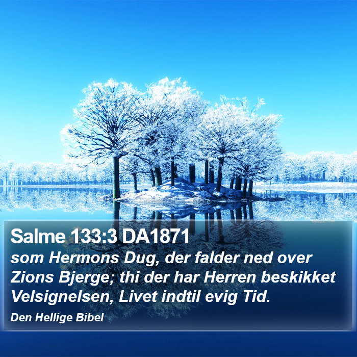 Salme 133:3 DA1871 Bible Study