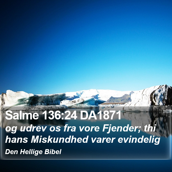 Salme 136:24 DA1871 Bible Study