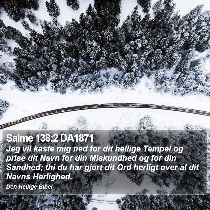 Salme 138:2 DA1871 Bible Study