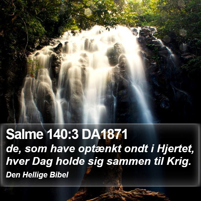 Salme 140:3 DA1871 Bible Study