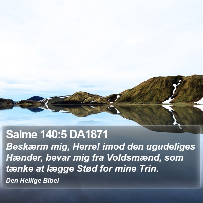 Salme 140:5 DA1871 Bible Study