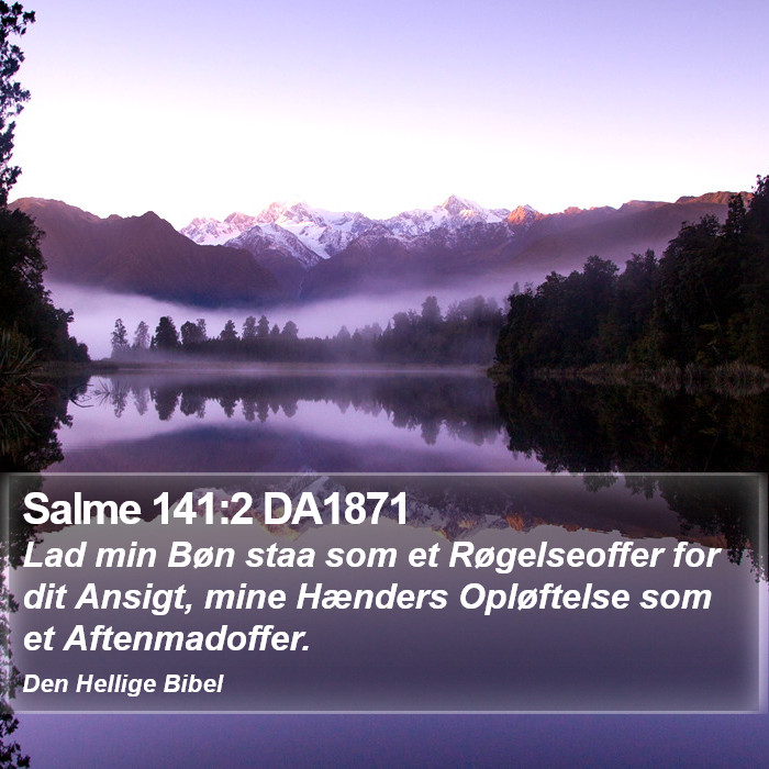 Salme 141:2 DA1871 Bible Study