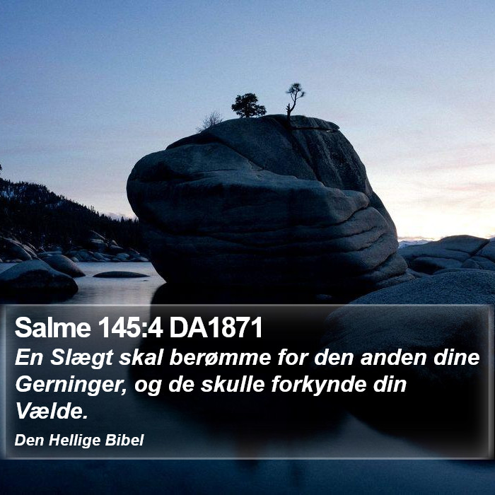 Salme 145:4 DA1871 Bible Study