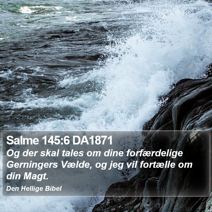 Salme 145:6 DA1871 Bible Study