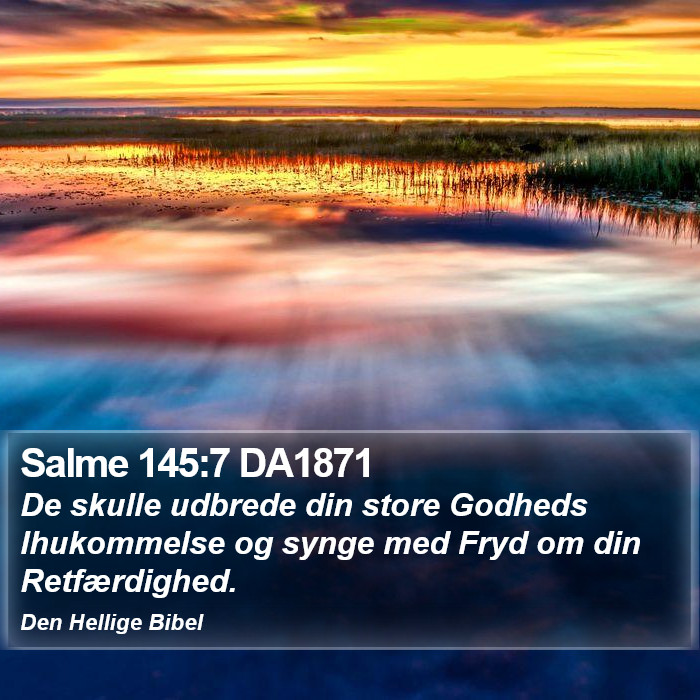 Salme 145:7 DA1871 Bible Study