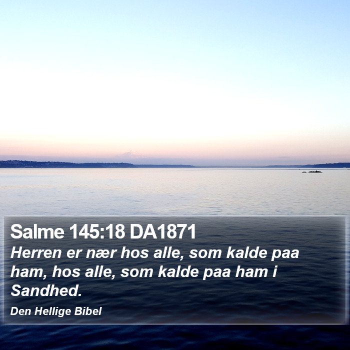 Salme 145:18 DA1871 Bible Study