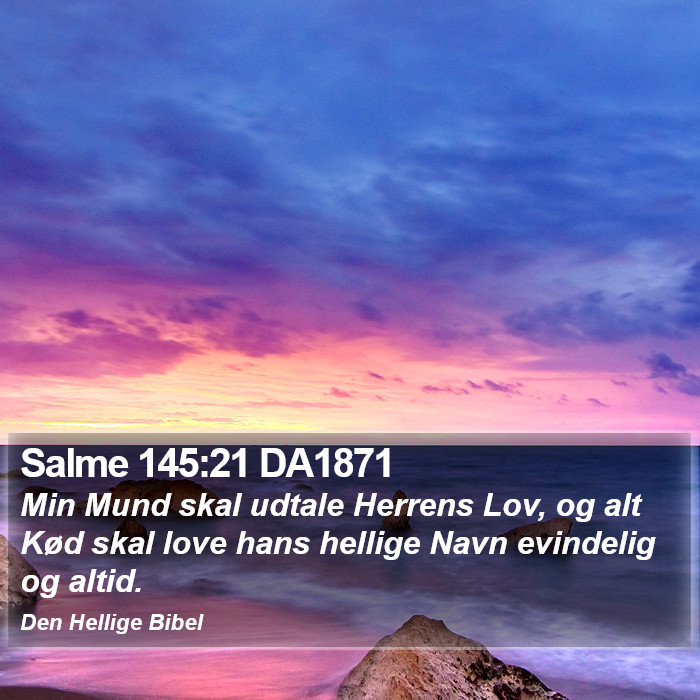 Salme 145:21 DA1871 Bible Study