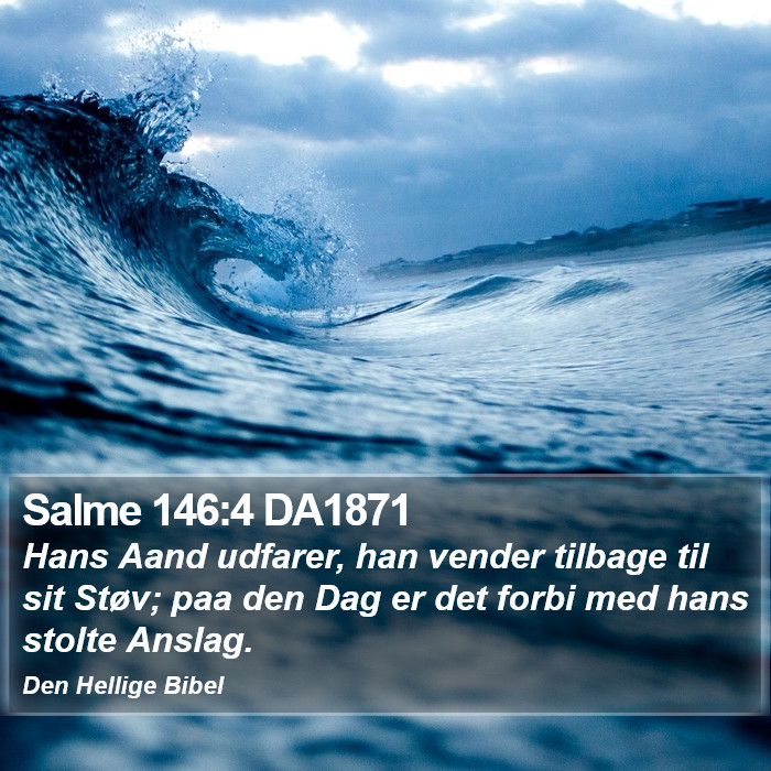 Salme 146:4 DA1871 Bible Study