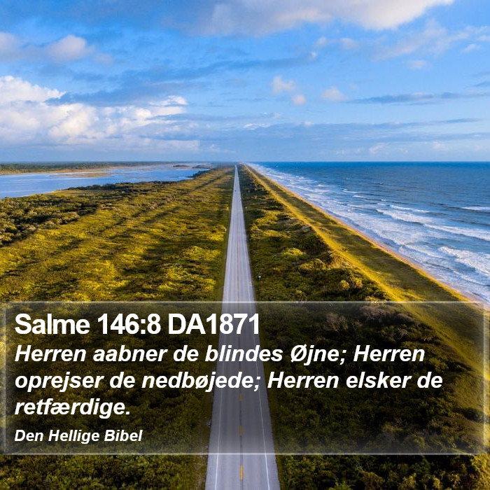 Salme 146:8 DA1871 Bible Study