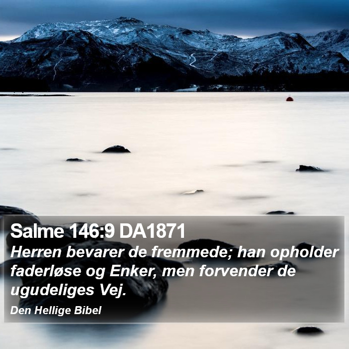 Salme 146:9 DA1871 Bible Study