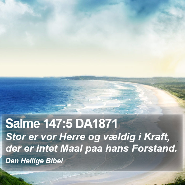 Salme 147:5 DA1871 Bible Study