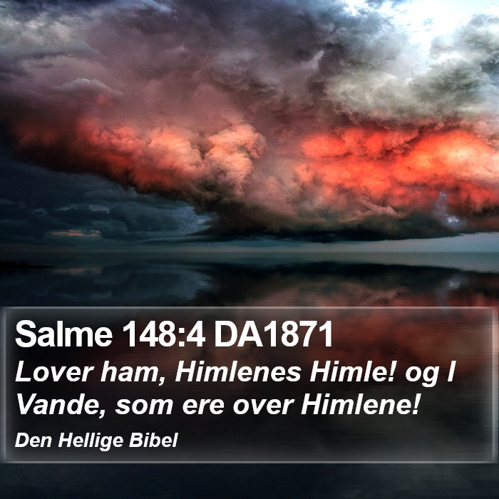 Salme 148:4 DA1871 Bible Study