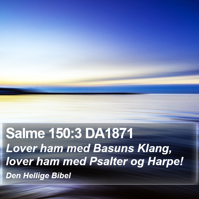 Salme 150:3 DA1871 Bible Study