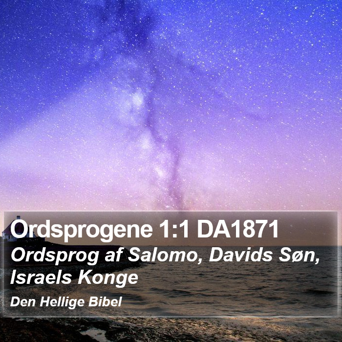 Ordsprogene 1:1 DA1871 Bible Study