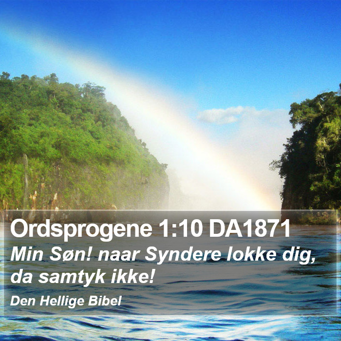 Ordsprogene 1:10 DA1871 Bible Study