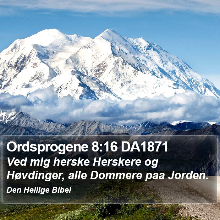 Ordsprogene 8:16 DA1871 Bible Study