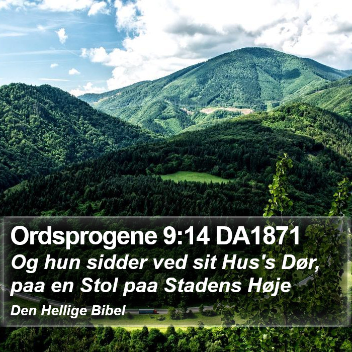 Ordsprogene 9:14 DA1871 Bible Study