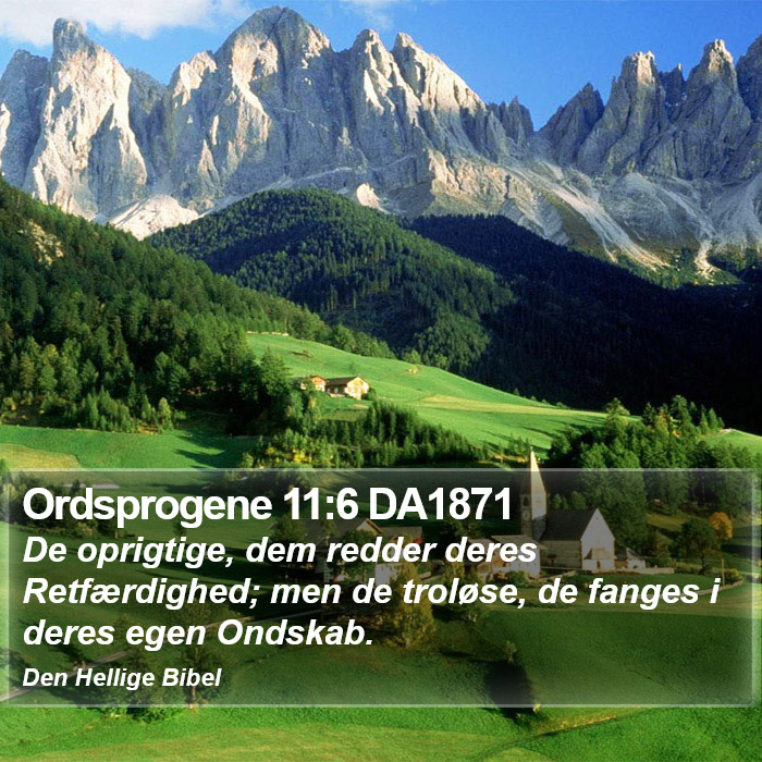 Ordsprogene 11:6 DA1871 Bible Study