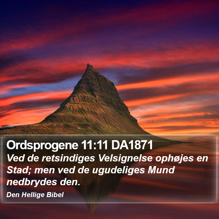 Ordsprogene 11:11 DA1871 Bible Study