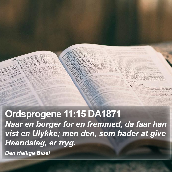 Ordsprogene 11:15 DA1871 Bible Study