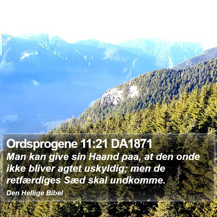 Ordsprogene 11:21 DA1871 Bible Study