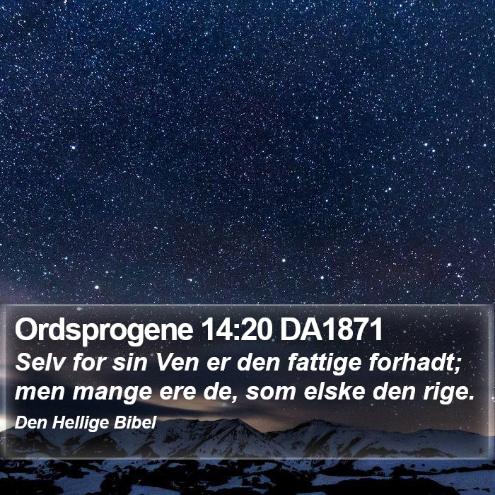 Ordsprogene 14:20 DA1871 Bible Study