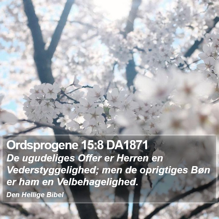 Ordsprogene 15:8 DA1871 Bible Study