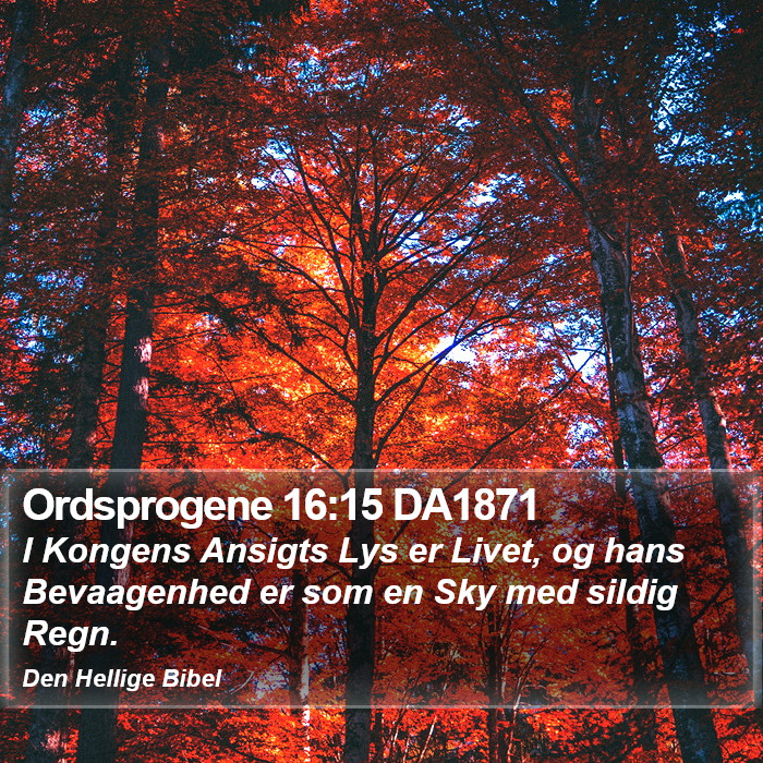 Ordsprogene 16:15 DA1871 Bible Study