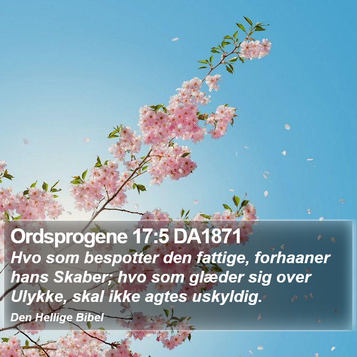 Ordsprogene 17:5 DA1871 Bible Study