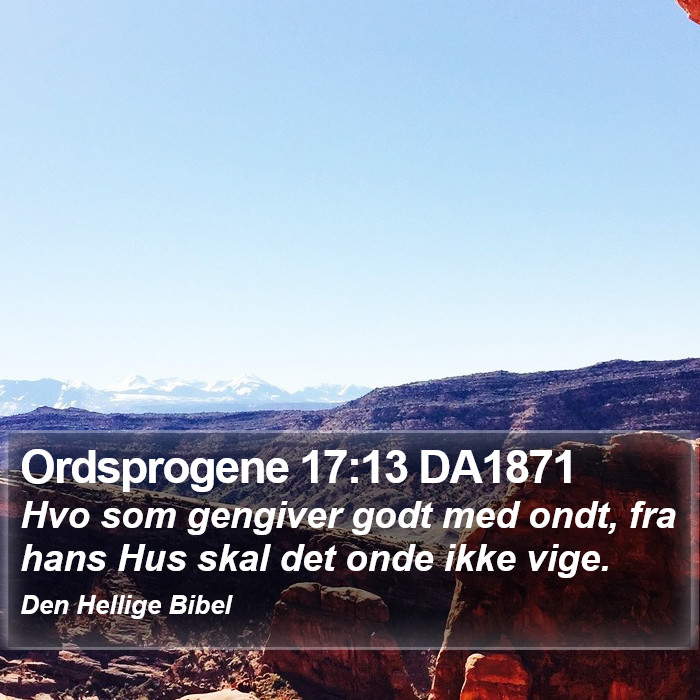 Ordsprogene 17:13 DA1871 Bible Study