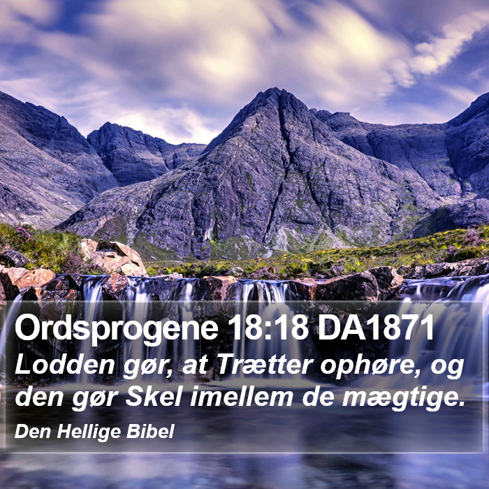 Ordsprogene 18:18 DA1871 Bible Study