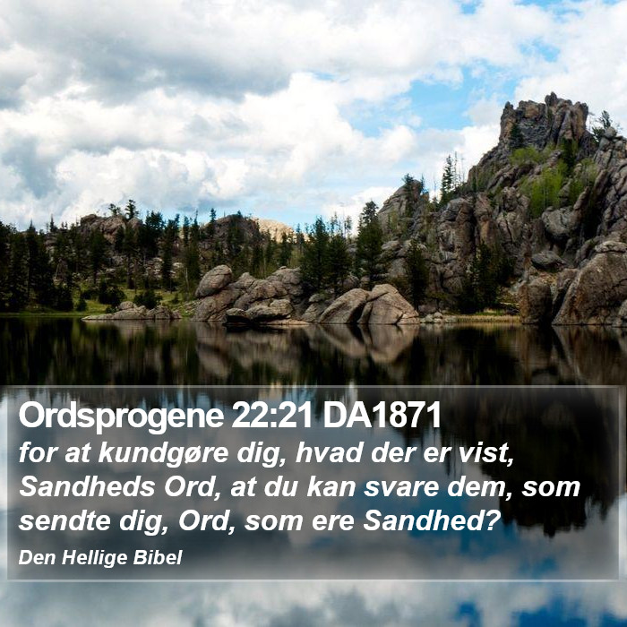 Ordsprogene 22:21 DA1871 Bible Study