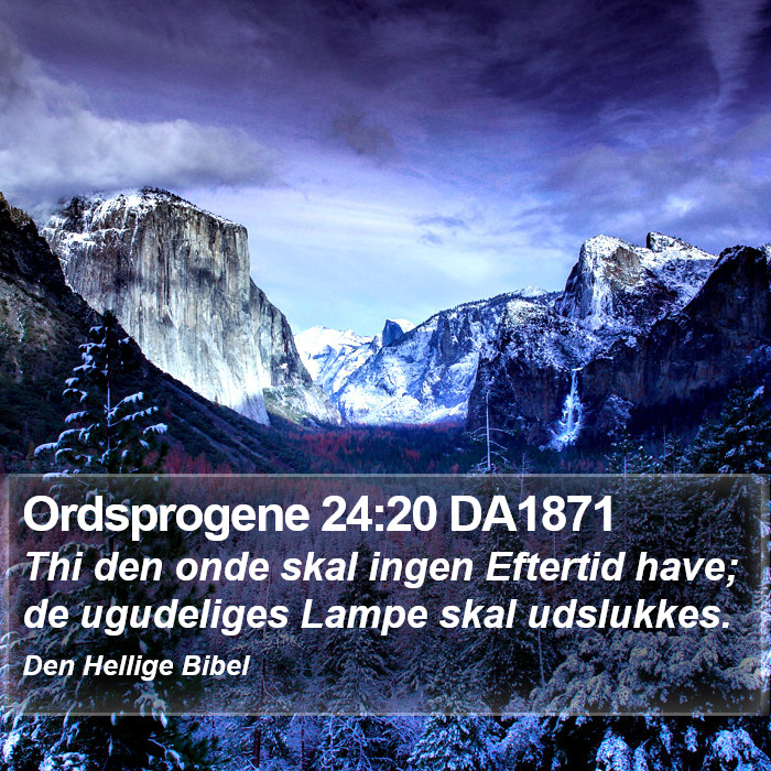 Ordsprogene 24:20 DA1871 Bible Study