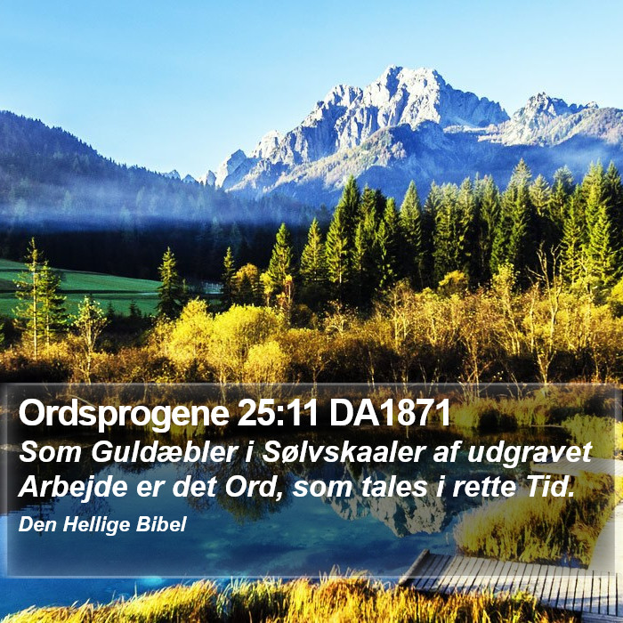 Ordsprogene 25:11 DA1871 Bible Study