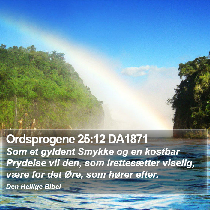 Ordsprogene 25:12 DA1871 Bible Study
