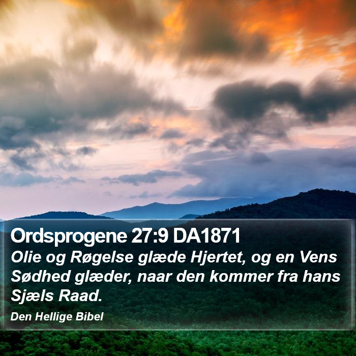 Ordsprogene 27:9 DA1871 Bible Study