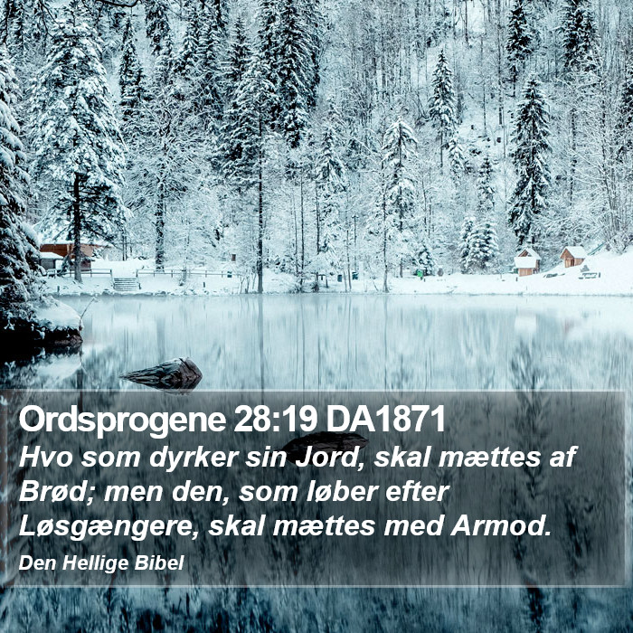 Ordsprogene 28:19 DA1871 Bible Study