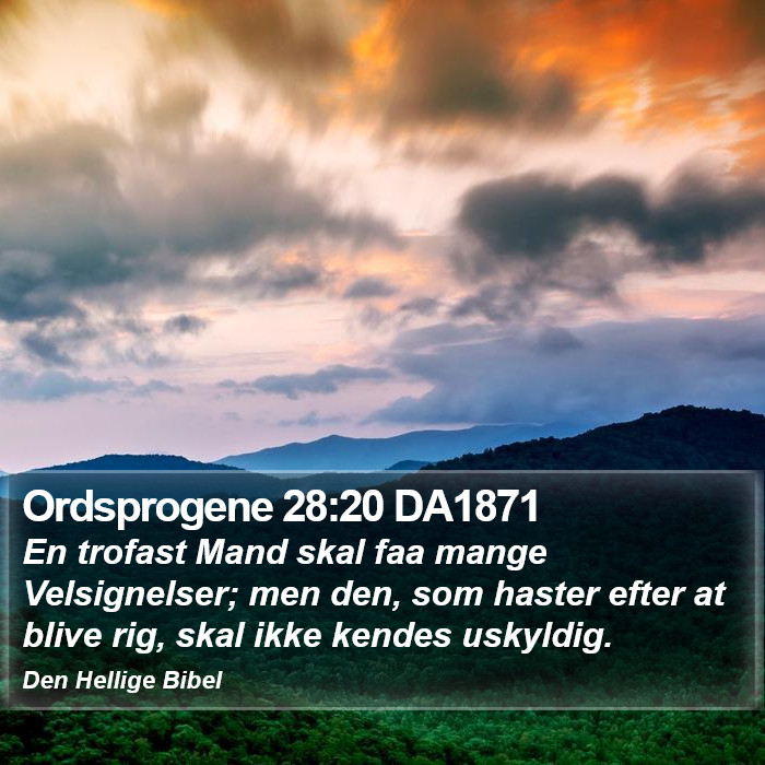 Ordsprogene 28:20 DA1871 Bible Study
