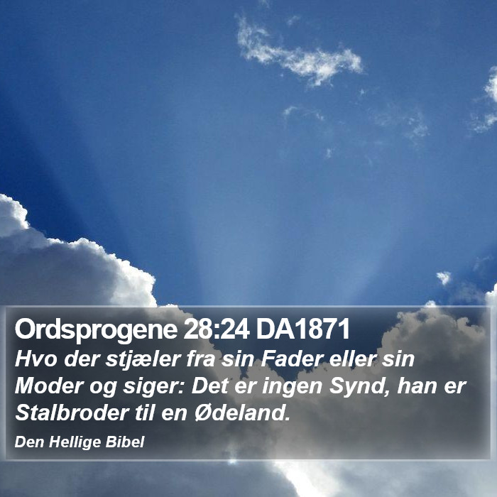 Ordsprogene 28:24 DA1871 Bible Study