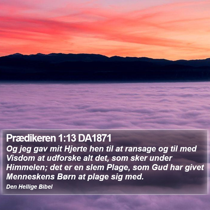 Prædikeren 1:13 DA1871 Bible Study